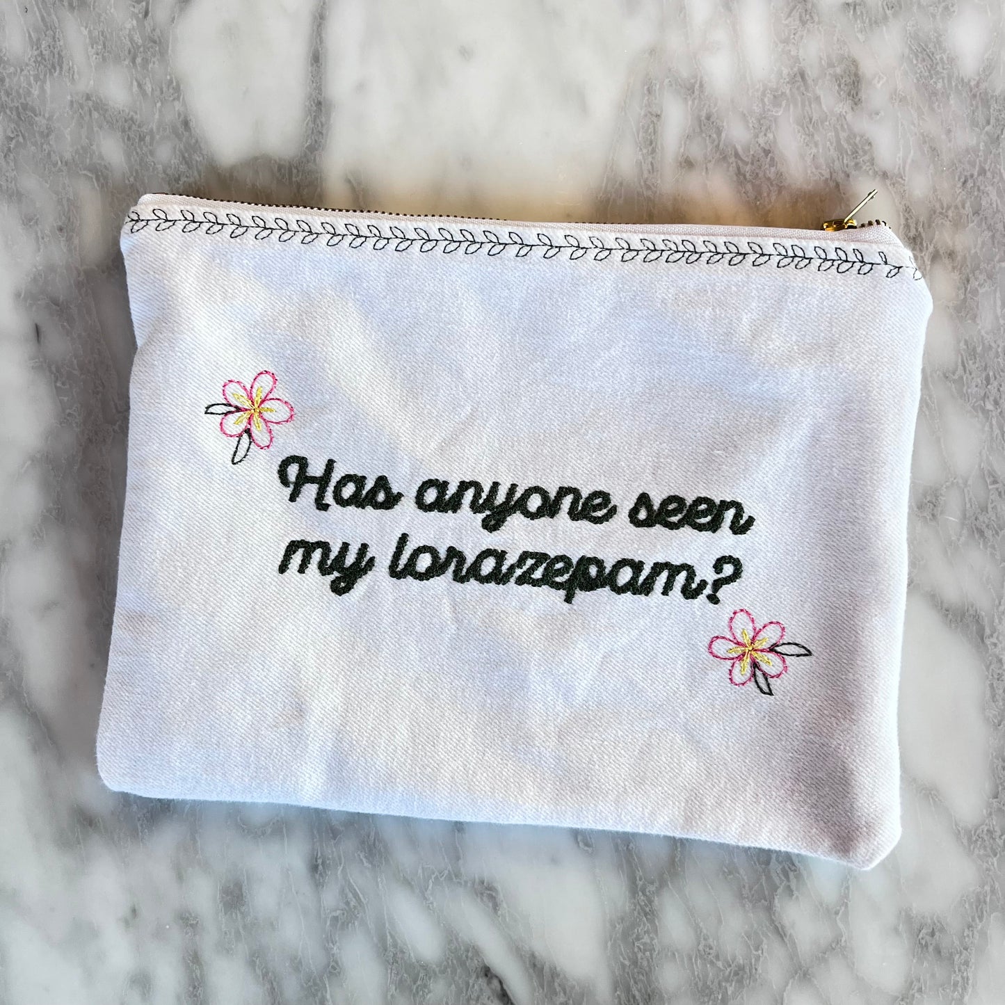 "Has anyone seen my lorazepam?" Embroidered White Lotus Upcycled Denim Pouch